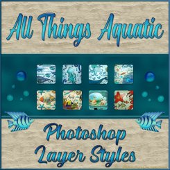 "All Things Aquatic" PS Layer Styles (CU4CU)